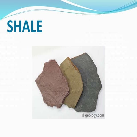 Shale