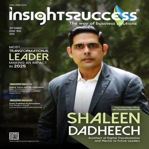 Shaleen Dadheech - Most Transformational Leader Making An Impact In ...