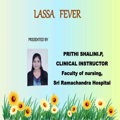Lassa fever by Dr Afuye O.O. | PPTX