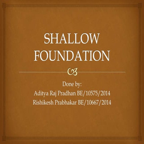 Shallow foundation