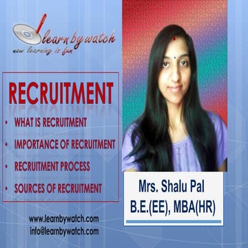 Recruitment and its importance, process and sources