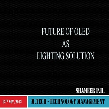 FUTURE OF OLEDs as LIGHTING SOLUTIONS & DISPLAYS