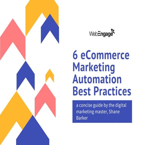 How E-Commerce Companies Can Use Marketing Automation To Improve Customer Ret...