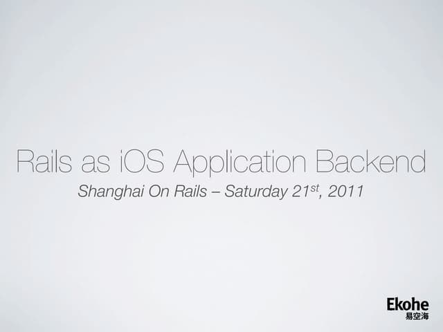Rails as iOS Application Backend