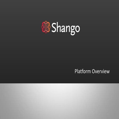 Shango Overview 11 11