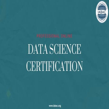 Benefits of a Data Science Professional Certificate | IABAC | PDF