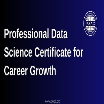 Professional Data Science Certiﬁcate for Career Growth | IABAC