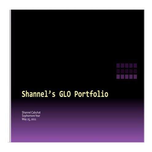 Shannel’s GLO Portfolio