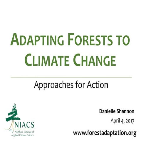 Adapting Forested Watersheds to Climate Change - Approaches for Action ... 