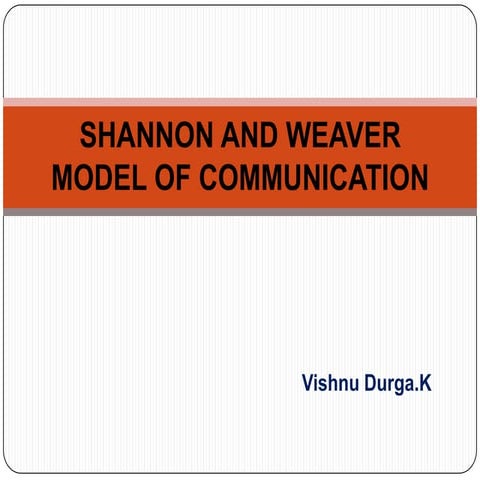 Shannon and weaver model of communication