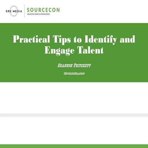 Practical Tips to Identify and Engage Talent