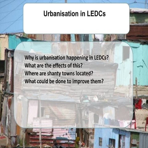 Shanty Towns And Urbanisation