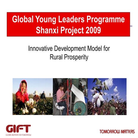 Innovative Development Model for Rural Prosperity in Shanxi, July 2009