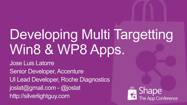 Shape 2013   developing multi targeting windows store and windows phone apps