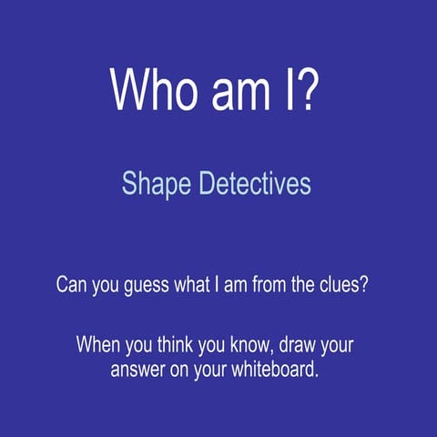 Shape detectives