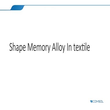 Advanced Study of Shape Memory Alloys in Textile Applications: Thermal ...