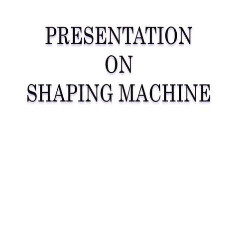 Shaper  machine