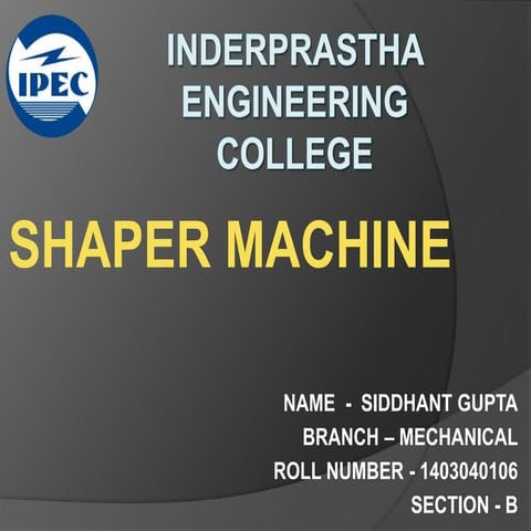 Shaper machine