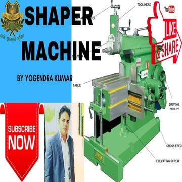 Shaper machine  MACHINE SHOP