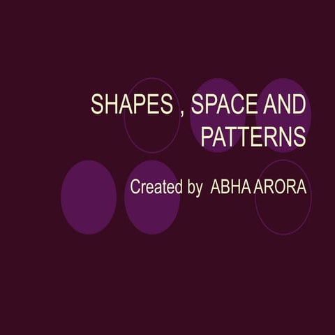 Shapes , space , and patterns | PPT
