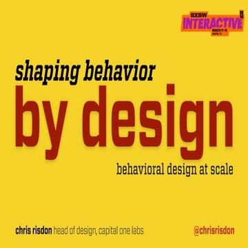 Shaping Behavior by Design SxSW 2016
