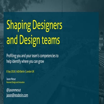 Shaping Designers and Design Teams: IxDA Berlin 10th Anniversary addition