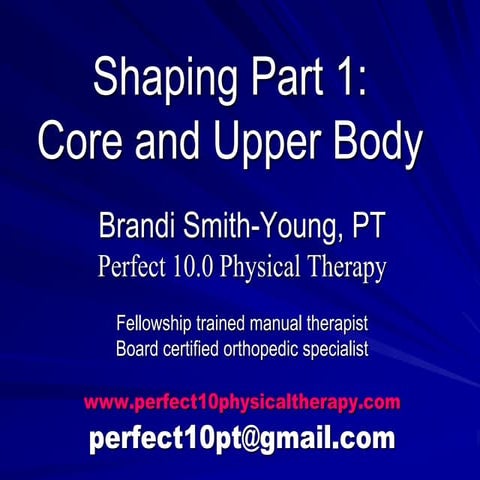 Shaping part 1 core and upper body