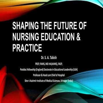 Shaping the Future of Nursing Education & Practice.pptx