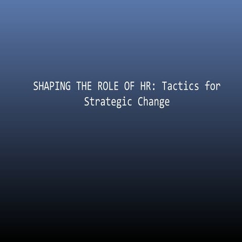 Shaping the role of human resource