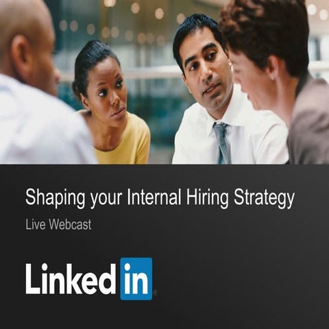 Shaping Your Internal Hiring Recruitment Strategy