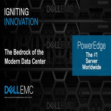 22by7 and DellEMC Tech Day July 20 2017 - Power Edge