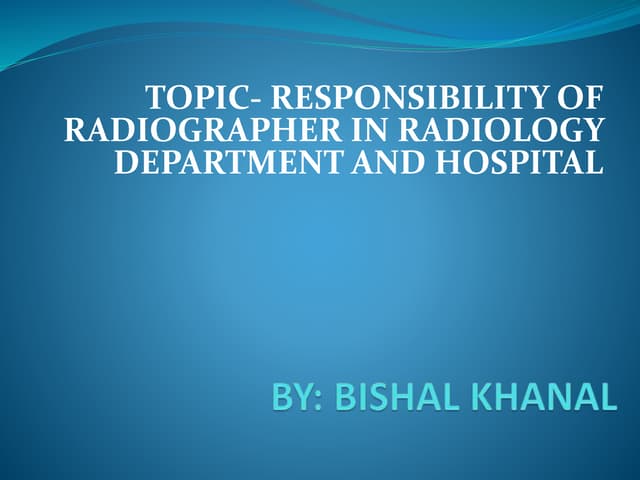 responsibility of radiographer