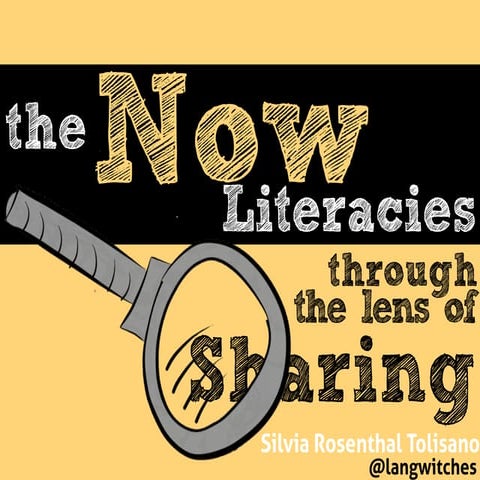 The NOW Literacies Through the Lens of Sharing