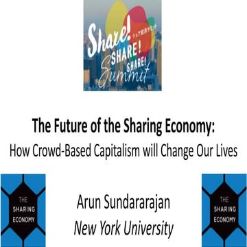 The Future of the Sharing Economy: How Crowd-Based Capitalism Will Change Our...