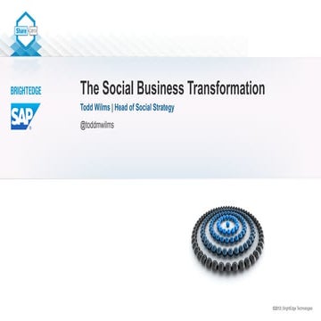 Social Business Transformation, Presented at #Share13