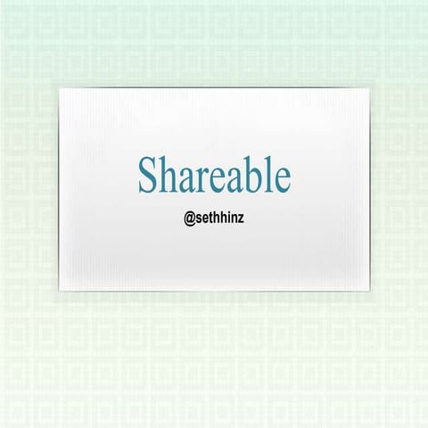 Shareable