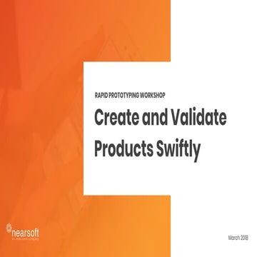 Rapid Prototyping Nearsoft Workshop