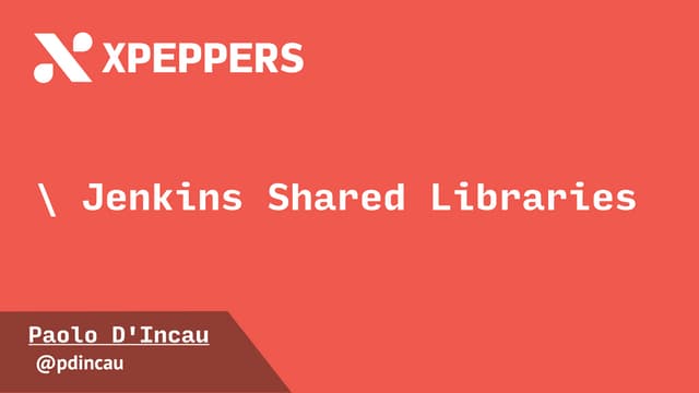 Jenkins Shared Libraries