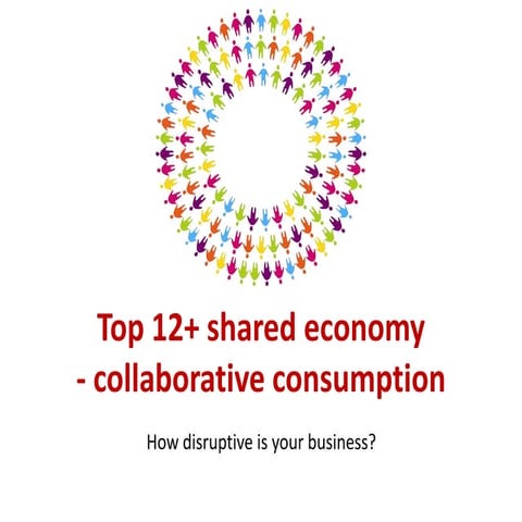 Shared economy - Collaborative consumption - The sharing economy