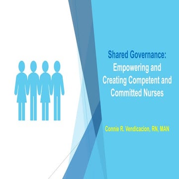 Shared Governance: Empowering and Creating Competent and Committed Nurses 