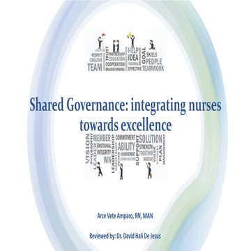 Shared Governance: Integrating Nurses Towards Excellence