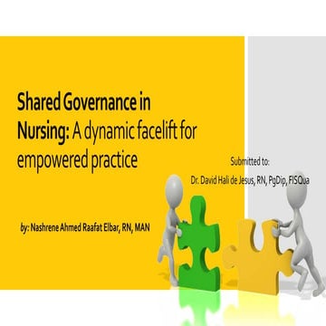 Shared Governance in Nursing: A dynamic facelift for empowered practice