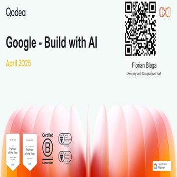 [SHARED ONLINE] - GDG Cloud Iasi - Build with AI - Sponsored by Qodea.pdf