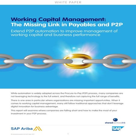 Working Capital Management:  The Missing Link in Payables and P2P