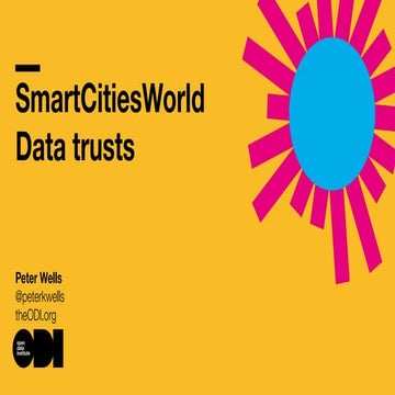 #Shared smartcitiesworld   data trusts - peter w - 2019-06-18