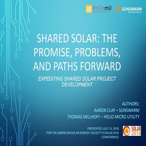 Shared Solar  - the Promise, Problems and Paths Forward