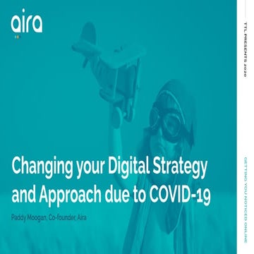 Changing your digital strategy and approach due to COVID-19