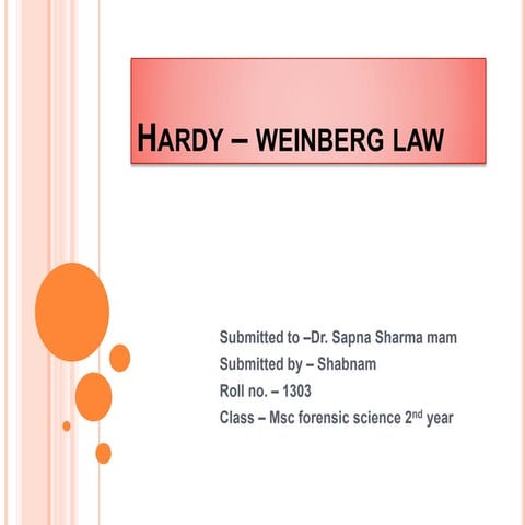 Hardy Weinberg Mathematical Modeling Hardy Weinberg: Biology Lab