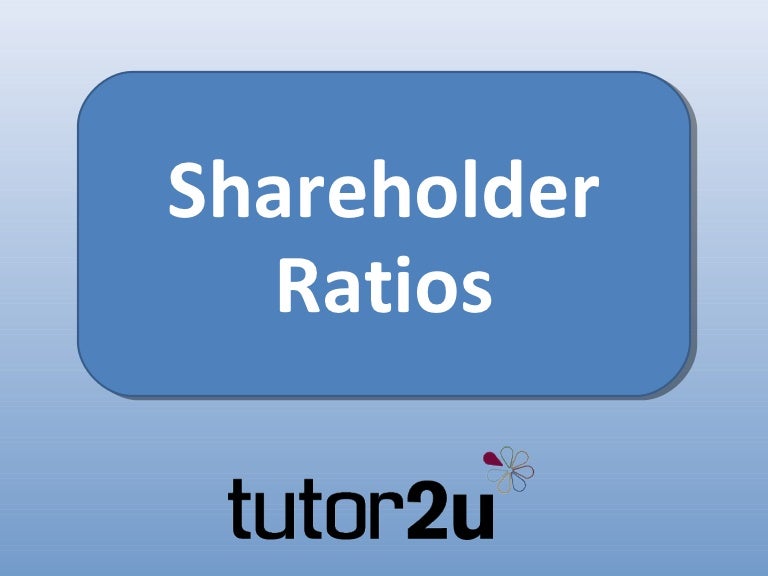 Interpreting Accounts Shareholder Ratios