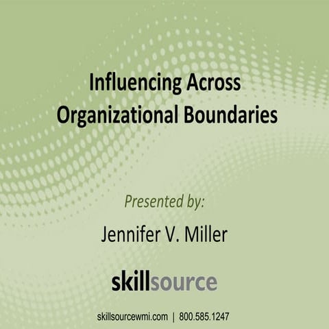 Influencing Across Organizational Boundaries II